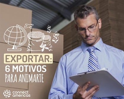 Exporting: 6 Reasons to Take the Plunge