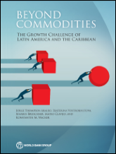 Beyond commodities: the growth challenge of Latin America and the Caribbean. Washington: BM.