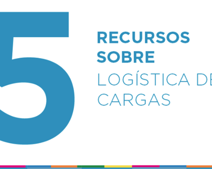 5 recursos sobre logística de cargas