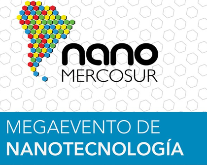 Nanomercosur 2017: Innovación sin escalas